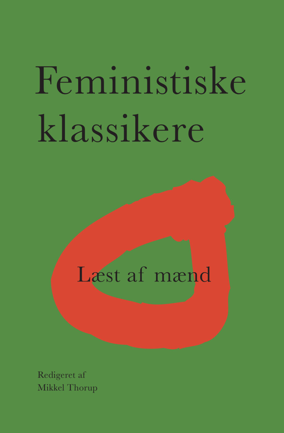Feministiske Klassikere - Mikkel Thorup - Bog