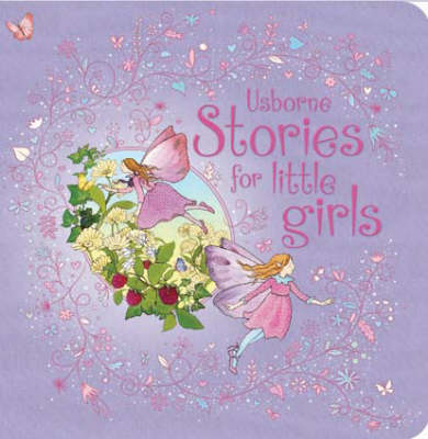 Stories for Little Girls: Nutcracker - Usborne Anthologies and Treasuries (Hardback)