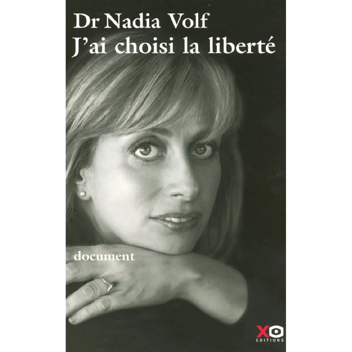 J'ai choisi la liberté : document · Occasion