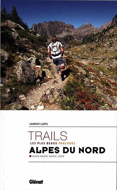 GLENAT - TRAILS ALPES DU NORD