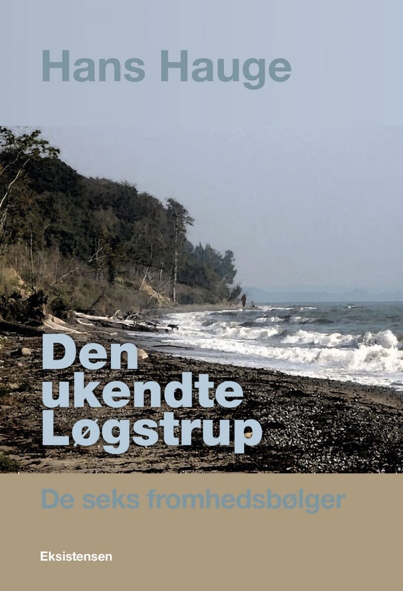 Den Ukendte Løgstrup - Hans Hauge - Bog