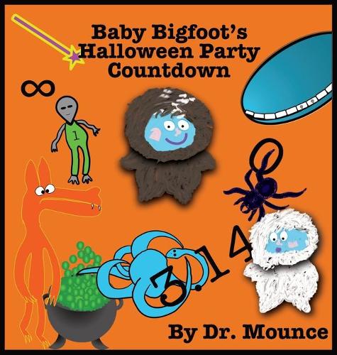 Baby Bigfoot's Halloween Party Countdown (Hardback)