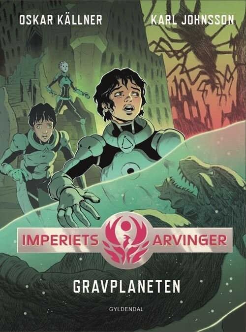 Imperiets Arvinger 3 - Gravplaneten - Karl Johnsson - Bog