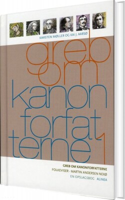 Greb Om Kanonforfatterne, Bd.1 - Karsten Møller - Bog