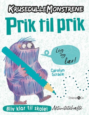 Prik Til Prik - Leg Og Lær - Krusedullemonstrene - Carolyn Scrace - Bog