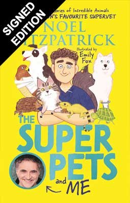 The Superpets (and Me!): Signed Edition (Hardback)