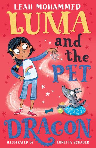 Luma and the Pet Dragon: Heart-warming stories of magic, mischief and dragons - Luma and the Pet Dragon (Paperback)
