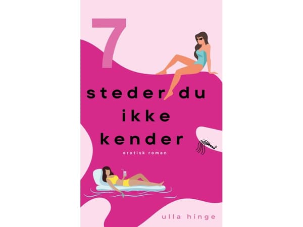 7 steder du ikke kender | Ulla Hinge | Språk: Dansk