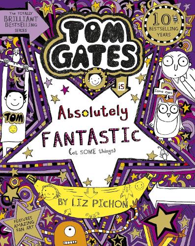 Tom Gates is Absolutely Fantastic (at some things) - Tom Gates (Paperback)