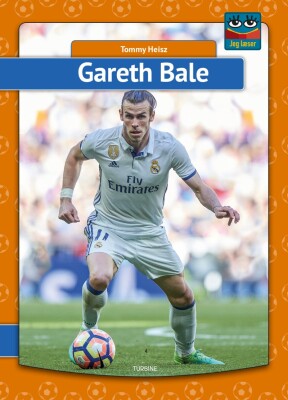Gareth Bale - Serien Jeg Læser - Tommy Heisz - Bog