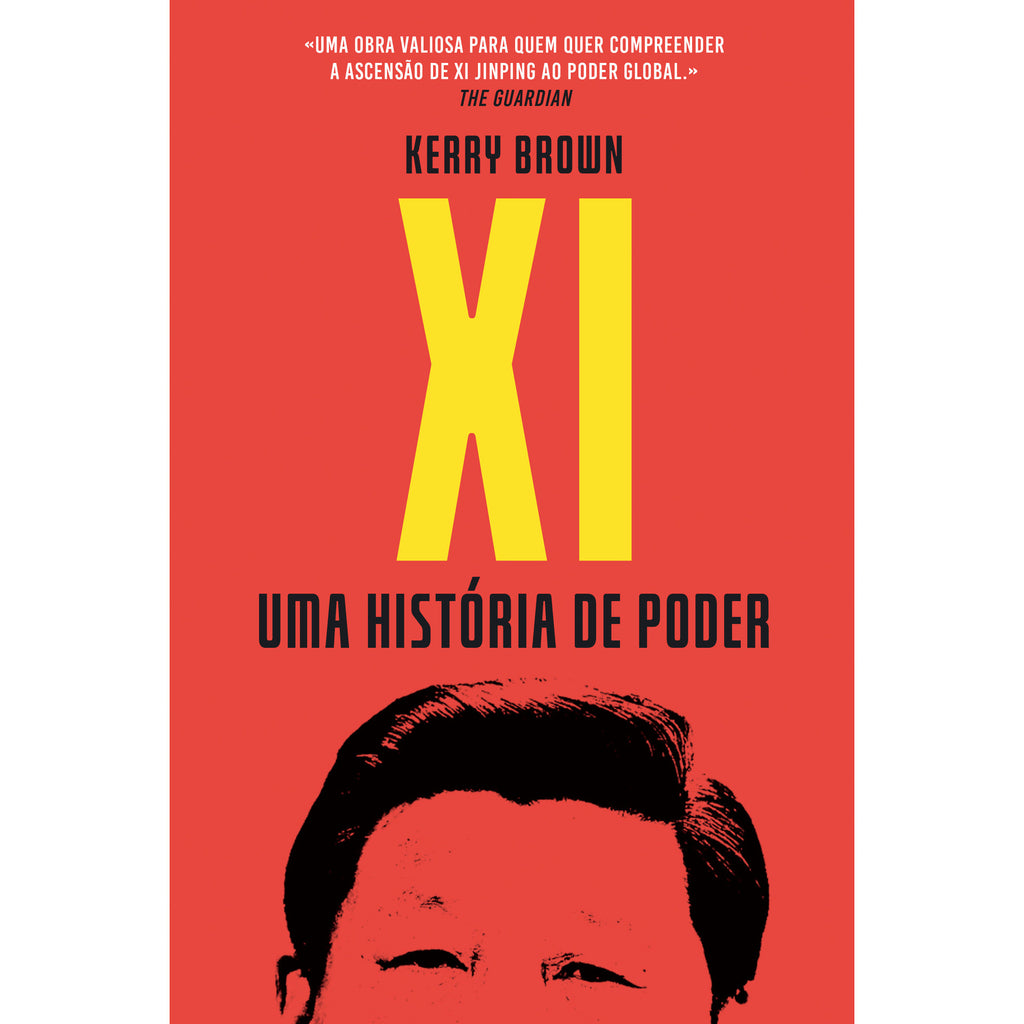 XI - uma História de Poder de Kerry Brown