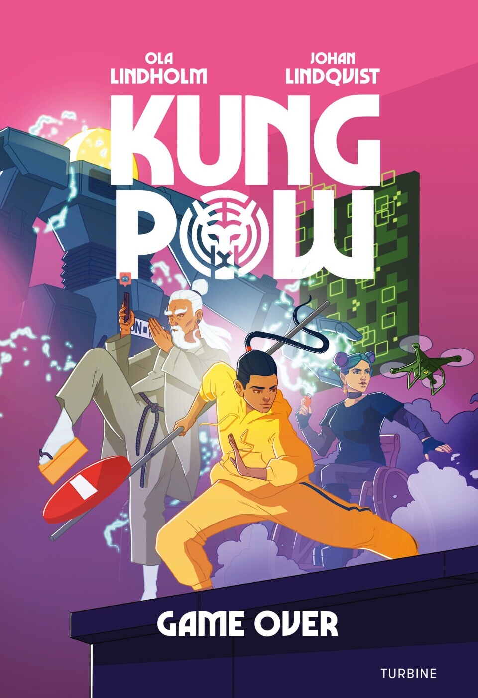 Kung Pow - Game Over - Ola Lindholm - Bog