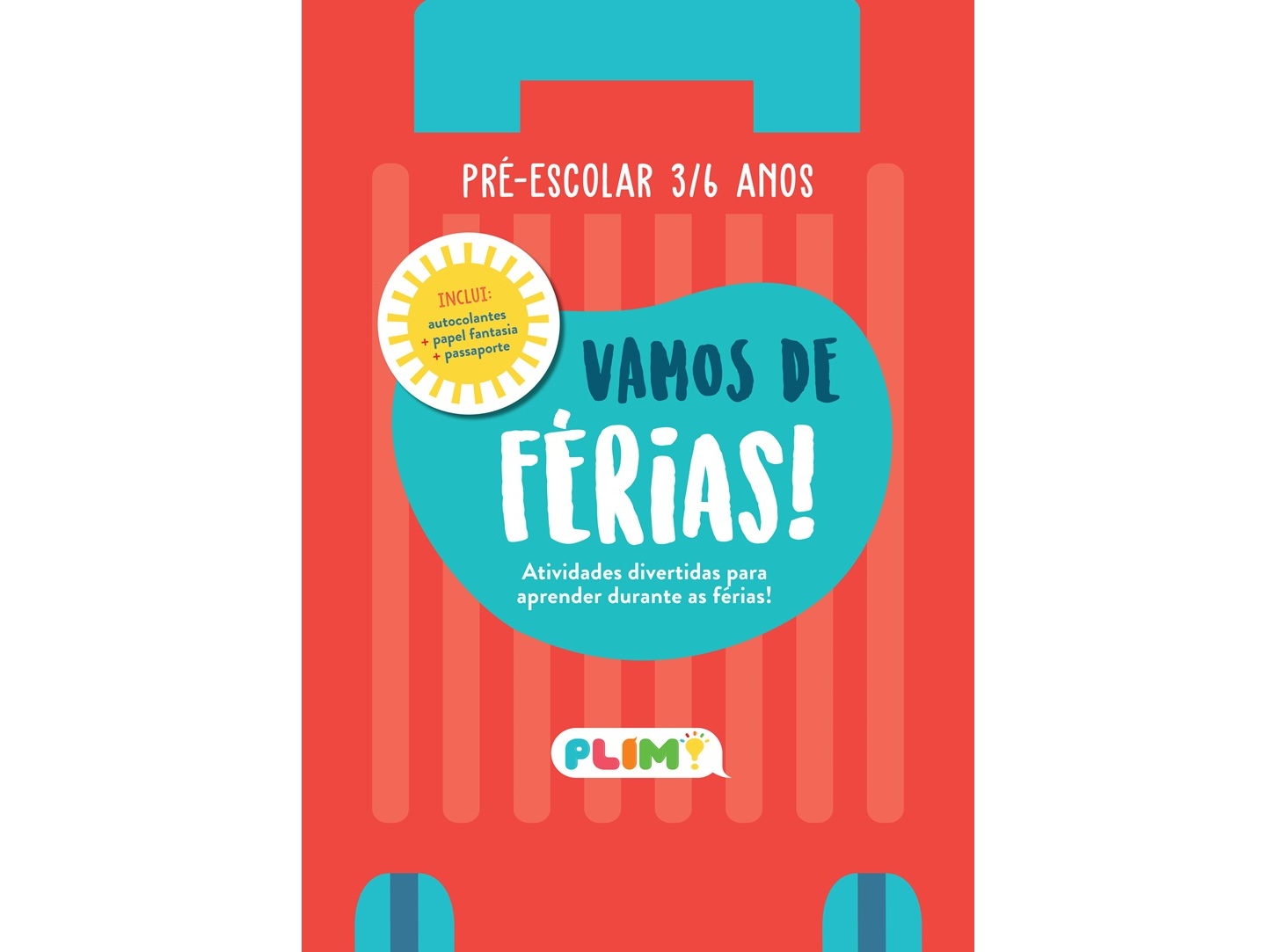 LIVRO PLIM! LIVRO TROLEY - VAMOS DE FÉRIAS 3/6 ANOS
