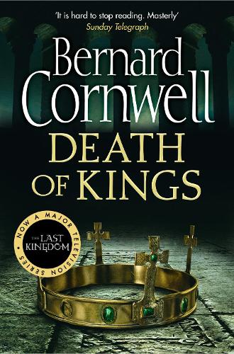 Death of Kings - The Last Kingdom Series Book 6 (Paperback)