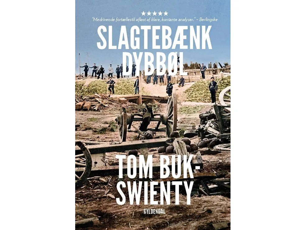 1864. Slagtebænk Dybbøl | Tom Buk-Swienty