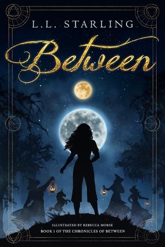 Between - The Chronicles of Between 1 (Paperback)