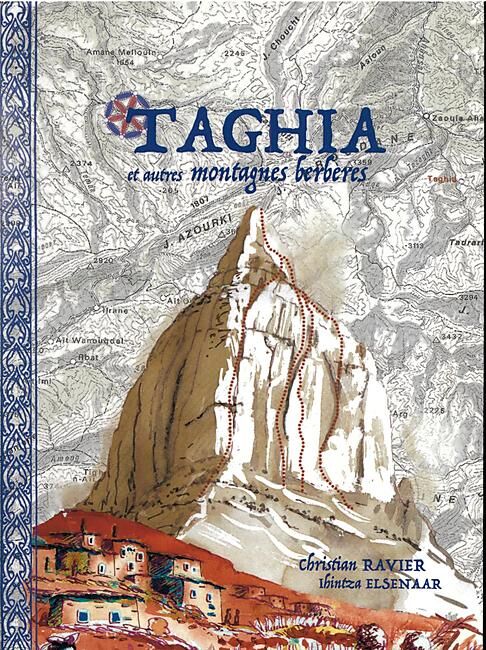 RAVIER CHRISTIAN - TAGHIA ET AUTRES MONTAGNES BERBERES