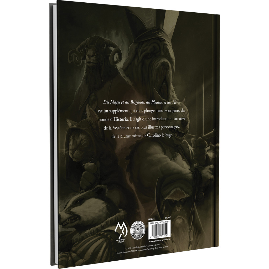 Historia - Des Mages et des Brigands, des Pleutres et des Héros