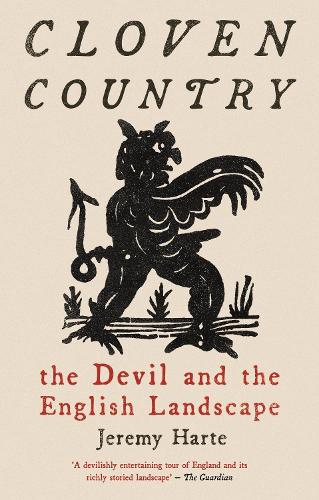 Cloven Country: The Devil and the English Landscape (Paperback)