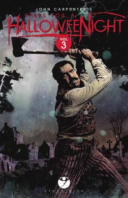 John Carpenter's Tales for a Halloween Night: Volume 3 (Paperback)