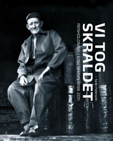 Vi Tog Skraldet - Søren Federspiel - Bog