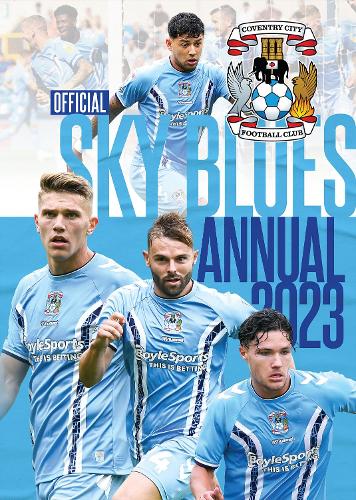 The Official Coventry City FC Annual 2023 (Hardback)