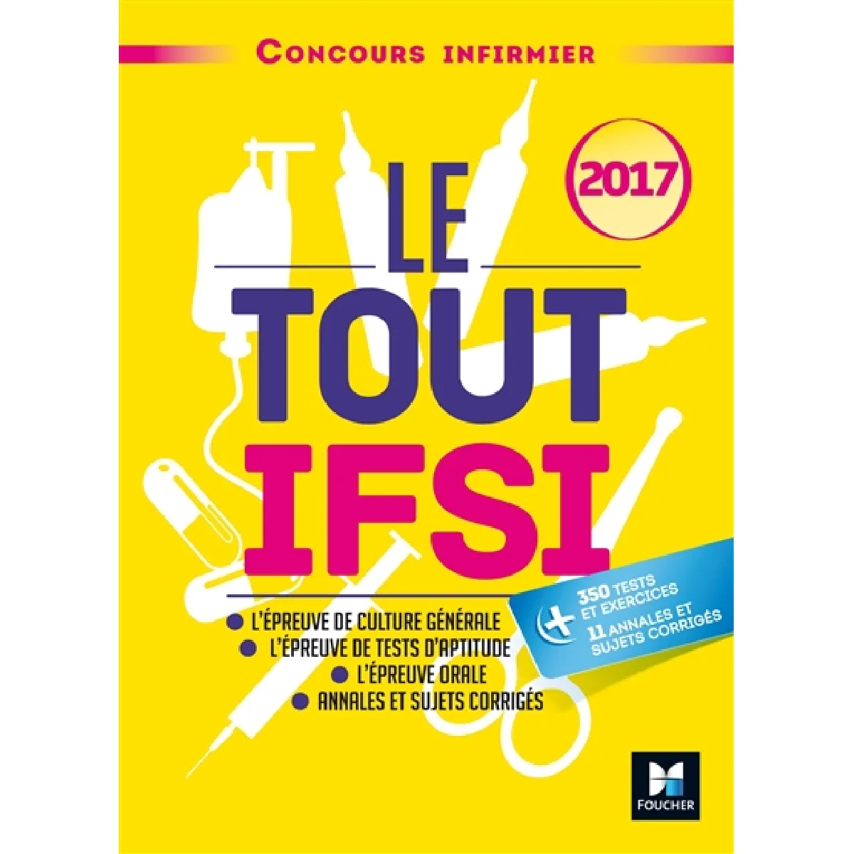 Le tout IFSI 2017 : concours infirmier · Occasion