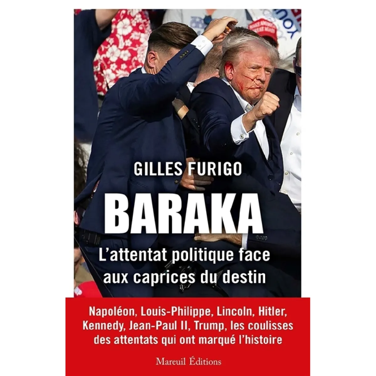 Baraka : l'attentat politique face aux caprices du destin · Occasion