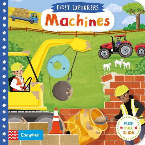 Machines - Campbell First Explorers (Board book)