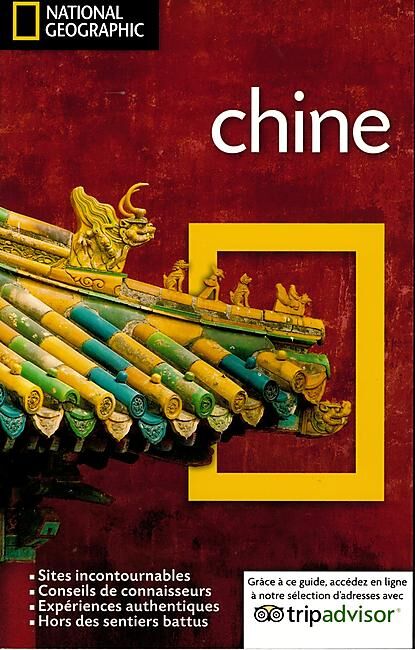 NATIONAL GEOGRAPHIC - CHINE NATIONAL GEOGRAPHIC