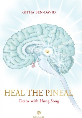 Heal The Pineal - Githa Ben David - English Book