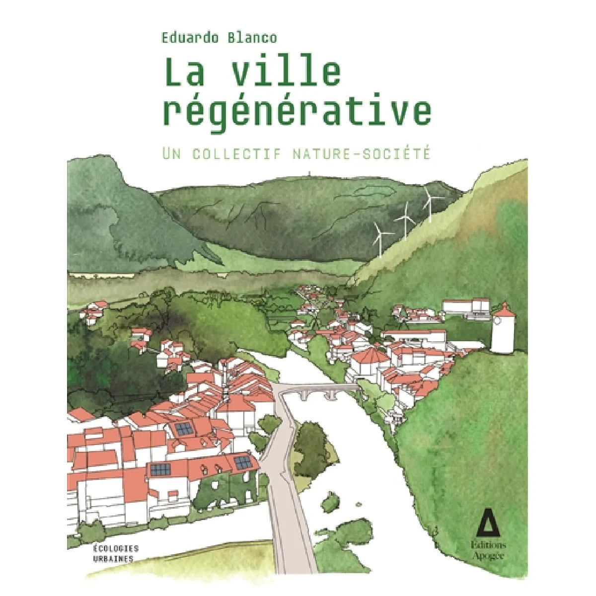 La ville régénérative : un collectif nature-société