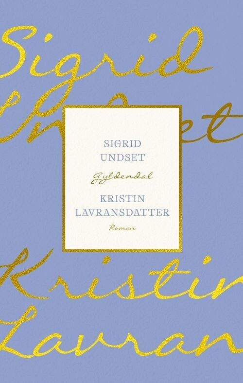 Kristin Lavransdatter - Sigrid Undset - Bog