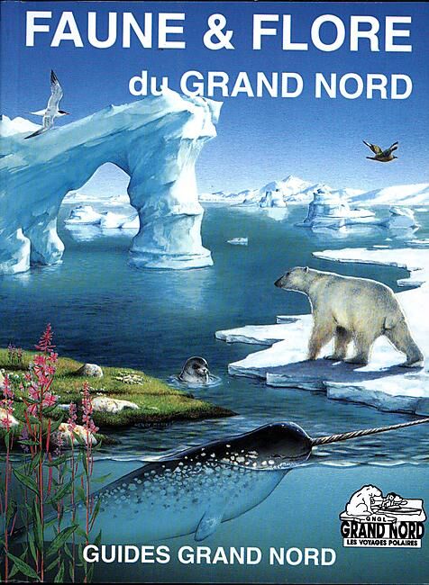 GNGL - FAUNE FLORE DU GRAND NORD