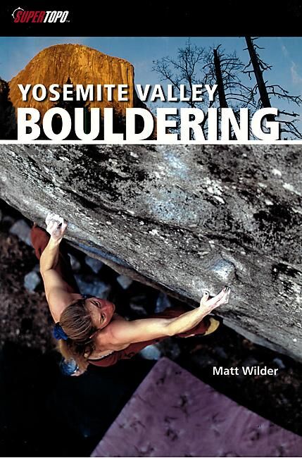 SUPERTOPO - YOSEMITE VALLEY BOULDERING