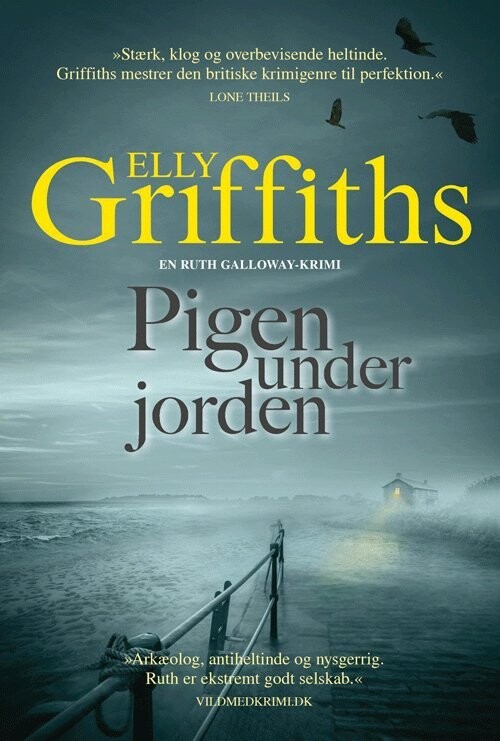 Pigen Under Jorden - Ruth Galloway Serien Nr. 1 - Elly Griffiths - Bog
