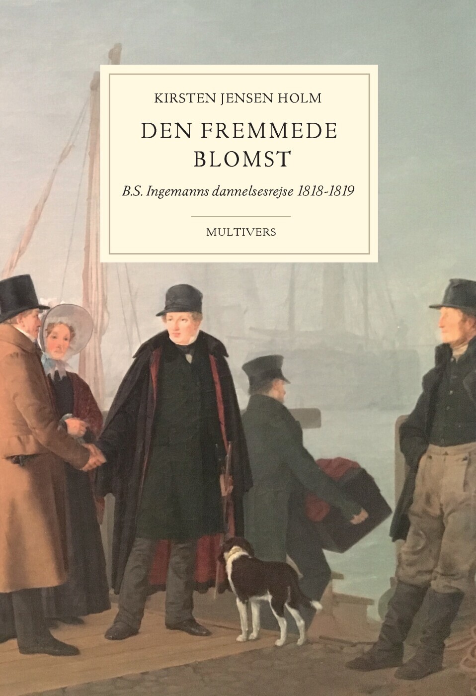 Den Fremmede Blomst - Kirsten Jensen Holm - Bog