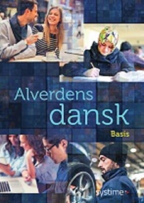 Alverdens Dansk - Dansk Som Andetsprog - Anne Weile - Bog