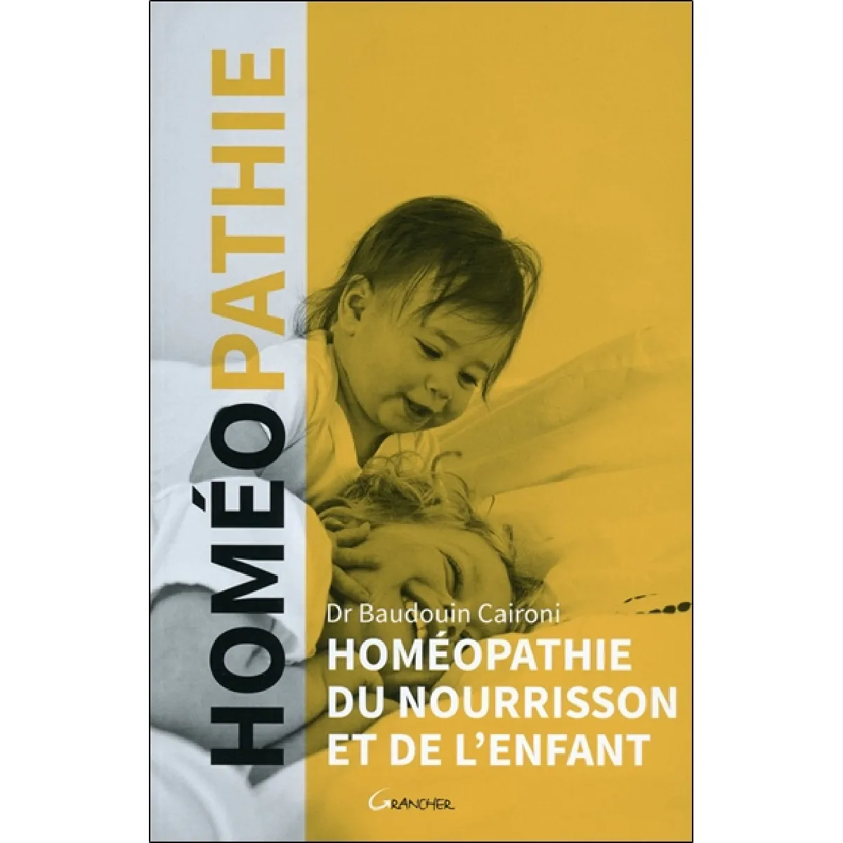 Homéopathie du nourrisson et de l'enfant · Occasion