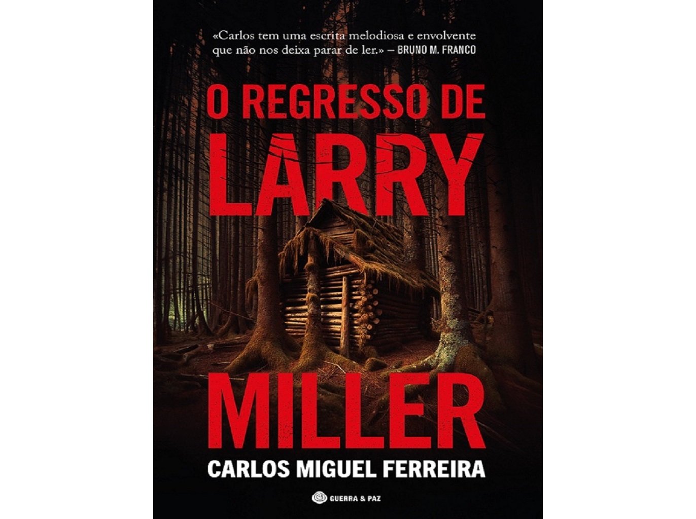 LIVRO O REGRESSO DE LARRY MILLER DE CARLOS MIGUEL FERREIRA