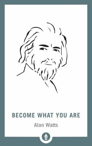 Become What You Are - Shambhala Pocket Library (Paperback)