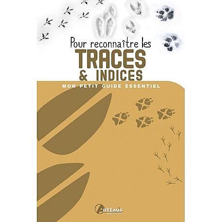 ARTEMIS - POUR RECONNAITRE LES TRACES ET INDICES