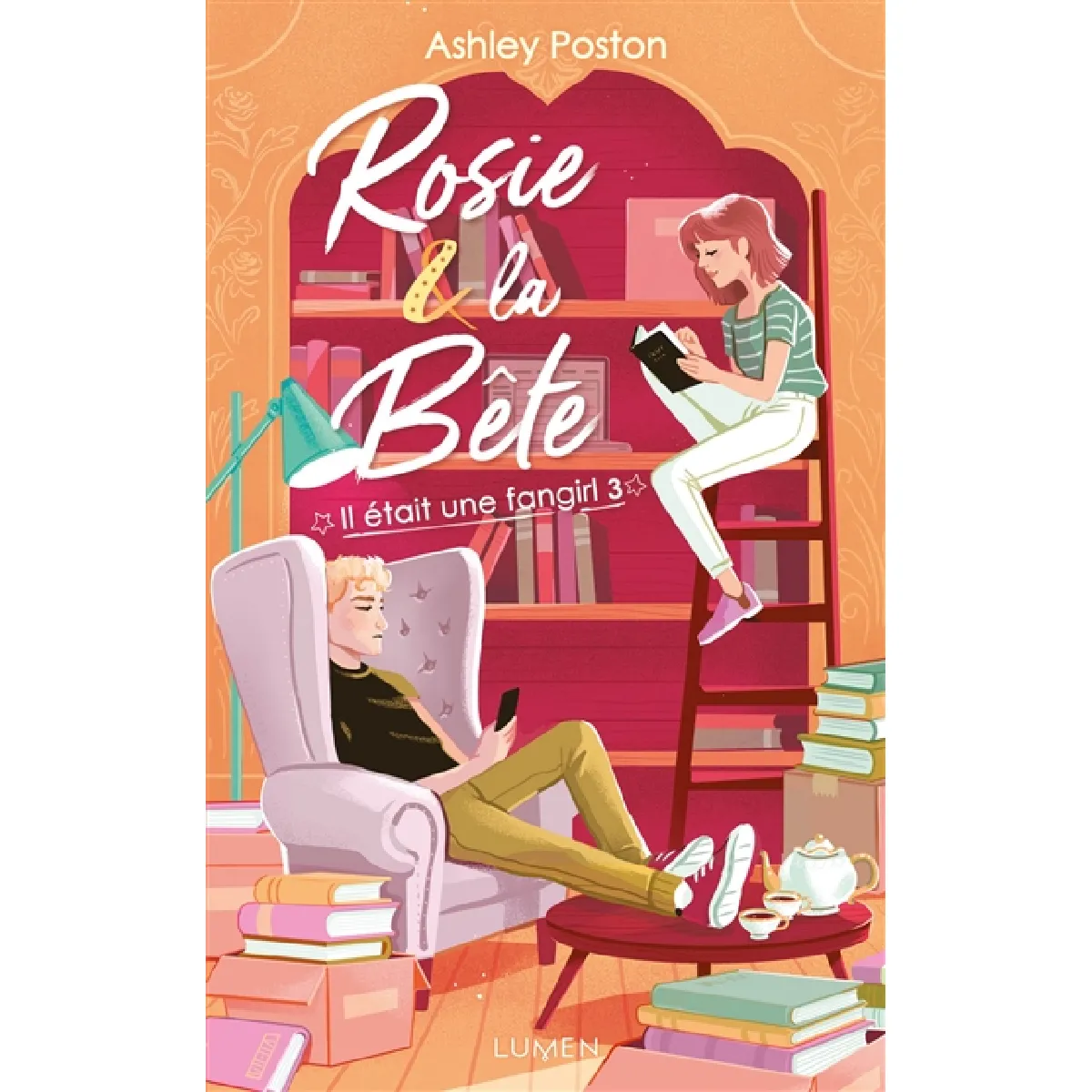 Il était une fangirl. Vol. 3. Rosie & la bête · Occasion
