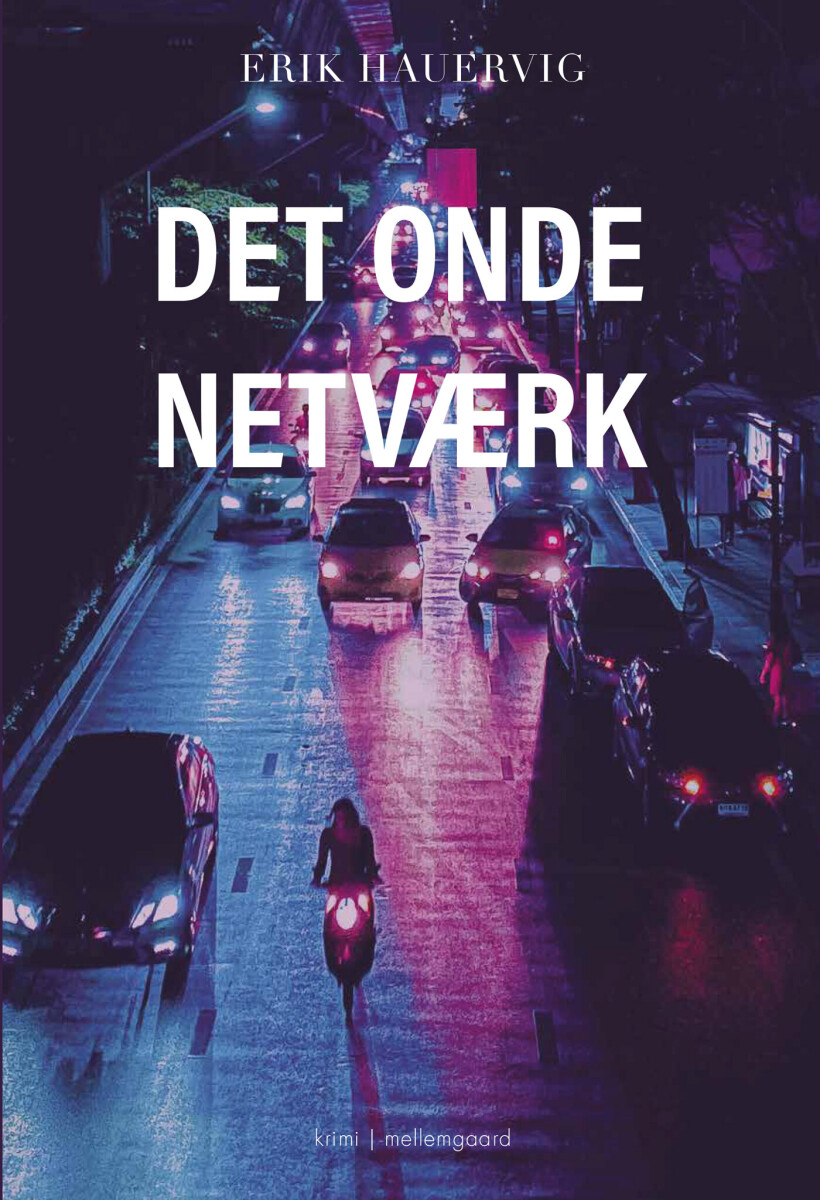Det Onde Netværk - Erik Hauervig - Bog