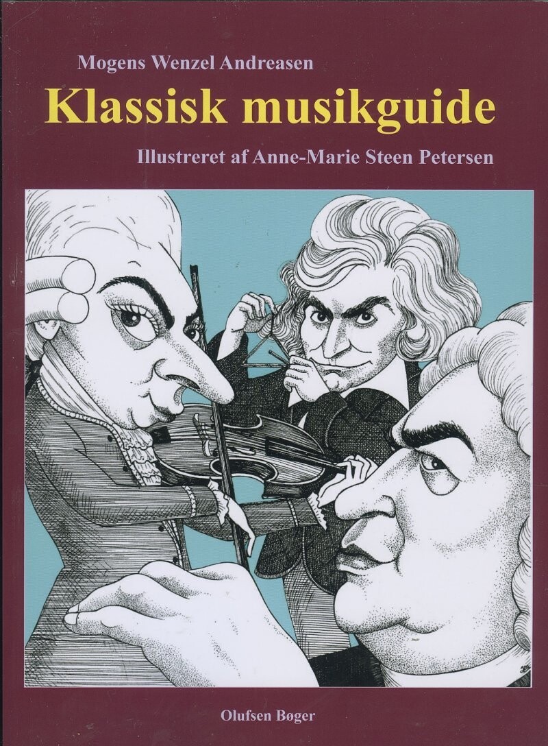 Klassisk Musikguide - Mogens Wenzel Andreasen - Bog