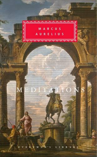 Meditations - Everyman's Library CLASSICS (Hardback)