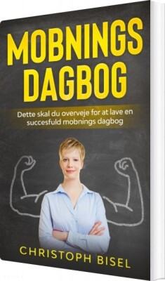 Mobnings Dagbog - Christoph Bisel - Bog
