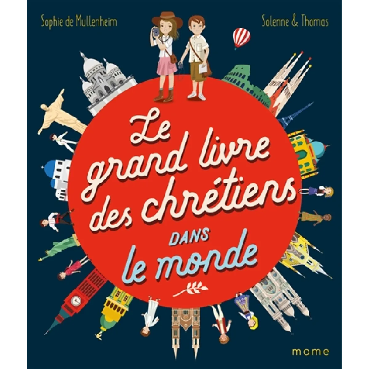 Le grand livre des chrétiens dans le monde · Occasion