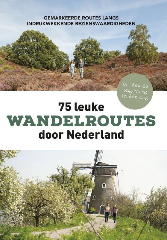 75 Leuke Wandelroutes - Nederland - Wandelnet