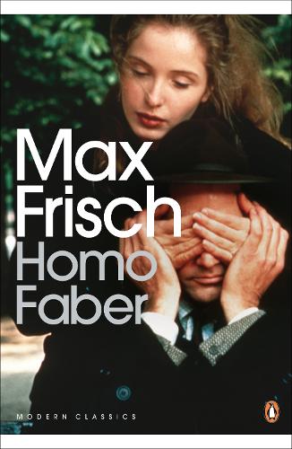 Homo Faber - Penguin Modern Classics (Paperback)